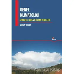 Genel Klimatoloji - Murat Türkeş - Kriter Yayınları