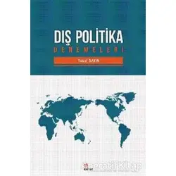 Dış Politika Denemeleri - Yusuf Sayın - Kriter Yayınları
