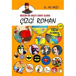 Modern Bir Anlatı Sanatı Olarak Çizgi Roman - Ali Yağlı - Kriter Yayınları