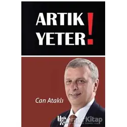 Artık Yeter - Can Ataklı - Halk Kitabevi