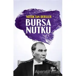 Nutuktan Dersler - Bursa Nutku - Mustafa Kemal Atatürk - Halk Kitabevi