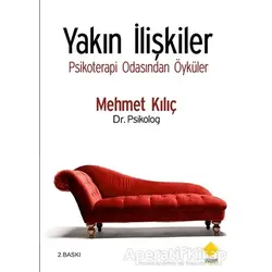 Yakın İlişkiler - Mehmet Kılıç - Duvar Kitabevi