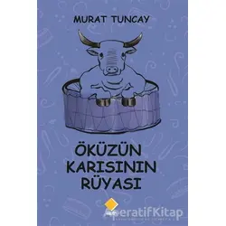 Öküzün Karısının Rüyası - Murat Tuncay - Duvar Kitabevi