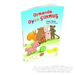 Ormanda Oyun Çokmuş - Dilek Yazar - Top Yayıncılık