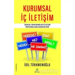 Kurumsal İç İletişim - İdil Türkmenoğlu - ELMA Yayınevi