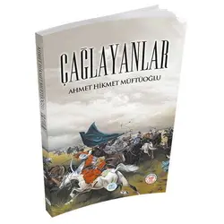 Çağlayanlar - Ahmet Hikmet Müftüoğlu - Maviçatı Yayınları