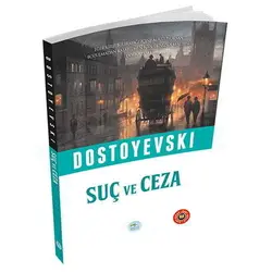 Suç ve Ceza - Fyodor Dostoyevski (Özet Kitap) Maviçatı Yayınları