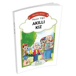 Okuma Dizisi 3.Sınıf Akıllı Kız - Hasan Yiğit - Maviçatı Yayınları