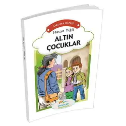 Okuma Dizisi 3.Sınıf Altın Çocuklar - Hasan Yiğit - Maviçatı Yayınları