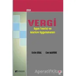 2018 Vergi Oyun Teorisi ve Markov Uygulamaları - Can Mavruk - Karahan Kitabevi