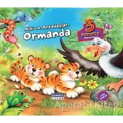 Albi ve Arkadaşları Ormanda - Adem Fidan - Çamlıca Çocuk Yayınları