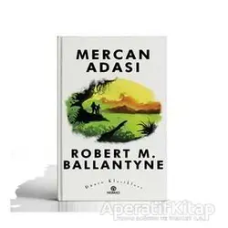 Mercan Adası - Robert M. Ballantyne - Hasbahçe