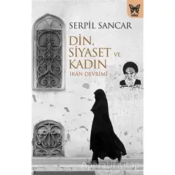 Din, Siyaset ve Kadın - Serpil Sancar - Nika Yayınevi