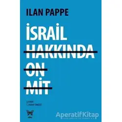 İsrail Hakkında On Mit - Ilan Pappe - Nika Yayınevi