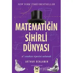 Matematiğin Sihirli Dünyası - Arthur Benjamin - Nika Yayınevi