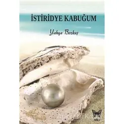 İstiridye Kabuğum - Yahya Bozkuş - Nika Yayınevi