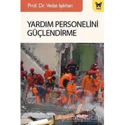 Yardım Personelini Güçlendirme - Vedat Işıkhan - Nika Yayınevi