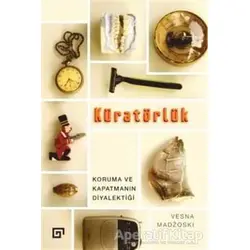 Kuratörlük - Vesna Madzoski - Koç Üniversitesi Yayınları