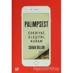 Palimpsest - Sarah Dillon - Koç Üniversitesi Yayınları