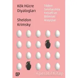 Kök Hücre Diyalogları: Tıbbın Sınırlarında Felsefi Ve Bilimsel Arayışlar