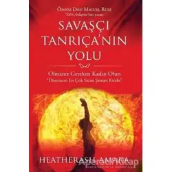 Savaşçı Tanrıçanın Yolu - HeatherAsh Amara - Butik Yayınları