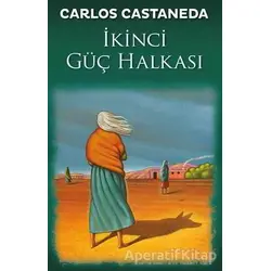 İkinci Güç Halkası - Carlos Castaneda - Butik Yayınları