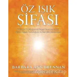 Öz Işık Şifası - Barbara Ann Brennan - Butik Yayınları