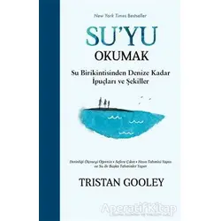 Suyu Okumak - Tristan Gooley - Butik Yayınları