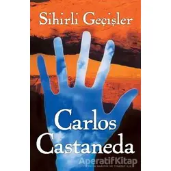 Sihirli Geçişler - Carlos Castaneda - Butik Yayınları