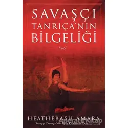 Savaşçı Tanrıça’nın Bilgeliği - HeaterAsh Amara - Butik Yayınları