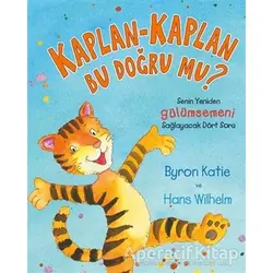 Kaplan - Kaplan Bu Doğru mu? - Byron Katie - Butik Yayınları