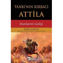 Tanrının Kırbacı Attila - Marcel Brion - Parola Yayınları