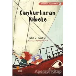 Cankurtaran Kibele - Sevgi Saygı - Günışığı Kitaplığı