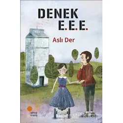 Denek E.E.E. - Aslı Der - Günışığı Kitaplığı