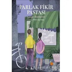Parlak Fikir Pastası - Luigi Ballerini - Günışığı Kitaplığı