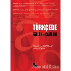 Türkçede Fiiller ve Çatıları - Ahmet Topaloğlu - Kesit Yayınları
