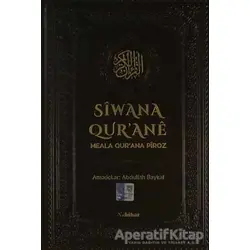 Siwana Qurane Meala Qurana Piroz - Kolektif - Nubihar Yayınları