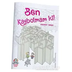 Ben Kaybolmam Ki! - Mahmut Yılmaz - Yağmur Çocuk