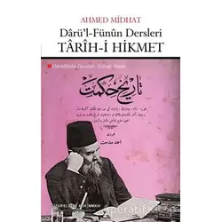 Darül-Fünun Dersleri: Tarih-i Hikmet - Ahmet Mithat - Çizgi Kitabevi Yayınları