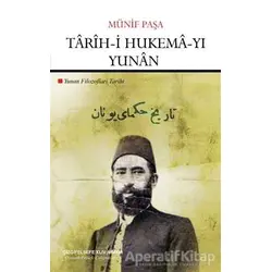 Tarih-i Hukema-yı Yunan - Münif Paşa - Çizgi Kitabevi Yayınları