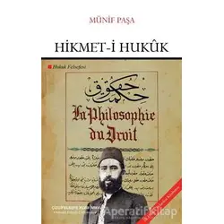 Hikmet-i Hukuk (Hukuk Felsefesi) - Münif Paşa - Çizgi Kitabevi Yayınları