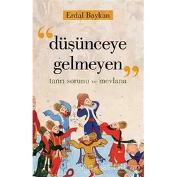 Düşünceye Gelmeyen - Erdal Baykan - Çizgi Kitabevi Yayınları