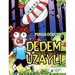 Dedem Uzaylı - Funda Gökçen - Kayalıpark Çocuk
