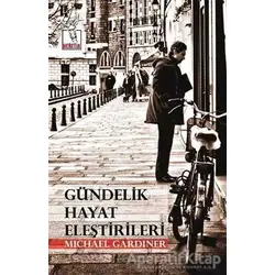 Gündelik Hayat Eleştirileri - Michael Gardiner - Heretik Yayıncılık