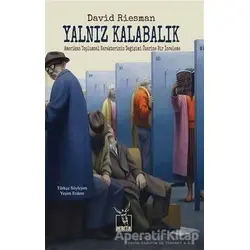 Yalnız Kalabalık - David Riesman - Heretik Yayıncılık