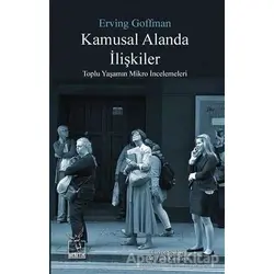 Kamusal Alanda İlişkiler - Erving Goffman - Heretik Yayıncılık