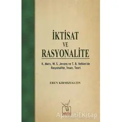 İktisat ve Rasyonalite - Eren Kırmızıaltın - Heretik Yayıncılık