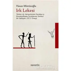 Irk Lekesi - Hasan Münüsoğlu - Heretik Yayıncılık