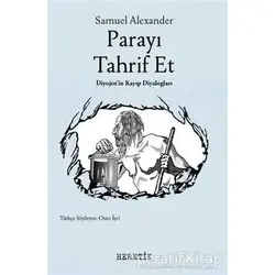Parayı Tahrif Et - Samuel Alexander - Heretik Yayıncılık