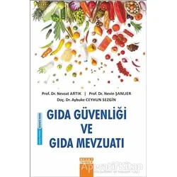 Gıda Güvenliği ve Gıda Mevzuatı - Nevin Şanlıer - Detay Yayıncılık